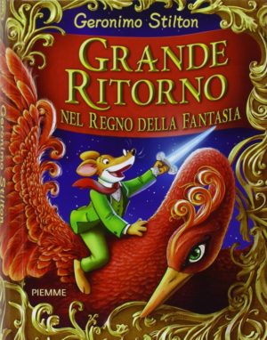 Elenco libri di Geronimo Stilton, Grande ritorno nel regno della fantasia